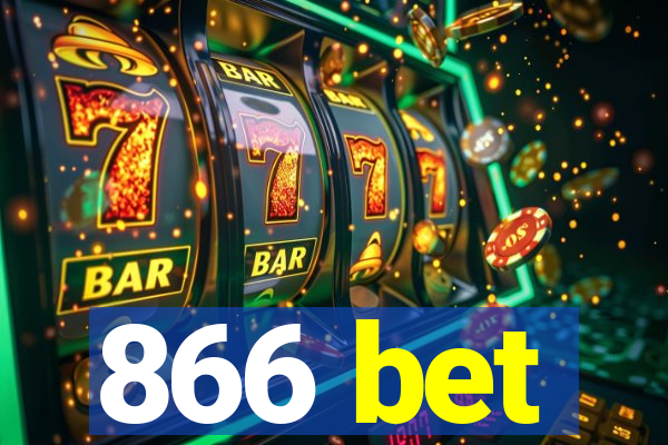 866 bet